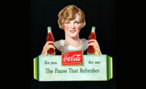 1920s The Pause that Refreshes